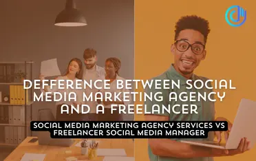 social media marketing agency services VS freelancer social media manager